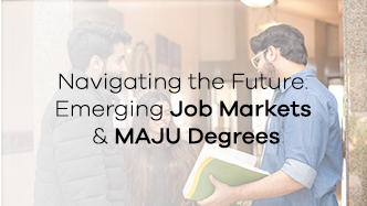 Navigating the Future: Emerging Job Markets and MAJU Degrees