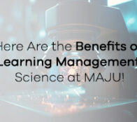 Here Are the Benefits of Learning Management Science at MAJU!